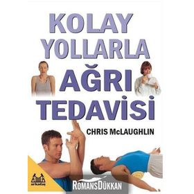 KOLAY YOLLARLA AĞRI TEDAVISI - CHRIS MCLAUGHLIN