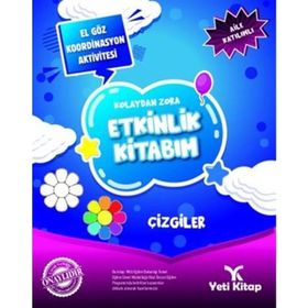 Kolaydan Zora Etkinlik Kitabım Çizgiler Feyyaz Ulaş
