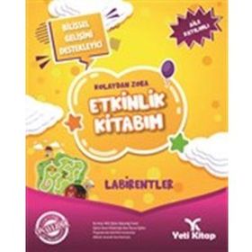 Kolaydan Zora Etkinlik Kitabım Labirentler Feyyaz Ulaş
