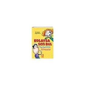 Kolaysa Sen Bul Karikatürlü Bilmeceler Eksik Parça Yayınları