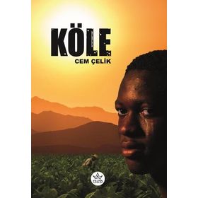 Köle - Cem Çelik - Elpis Yayınları
