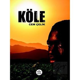 Köle - Cem Çelik - Elpis Yayınları