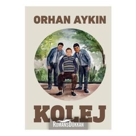 Kolej - Orhan Aykın