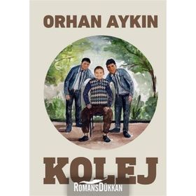 Kolej - Orhan Aykın