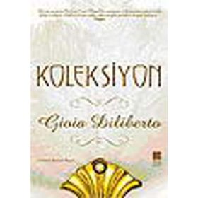 KOLEKSIYON - GIOIA DILIBERTO