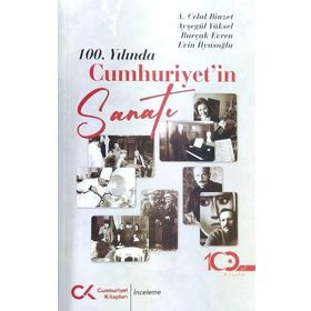 Kolektif 100. Yılında Cumhuriyet'in Sanatı