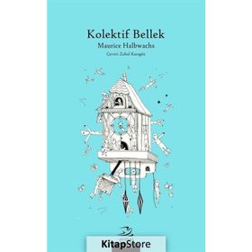 Kolektif Bellek - Maurice Halbwachs