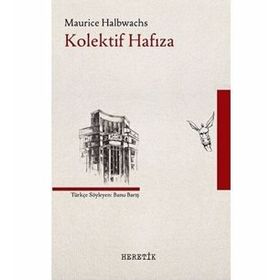 Kolektif Bellek - Maurice Halbwachs