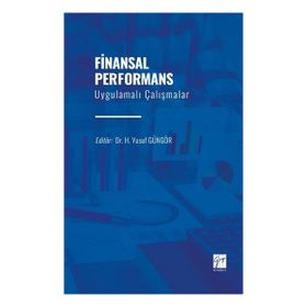 Kolektif - Finansal Performans Uygulamalı Çalışmalar