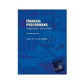 Kolektif - Finansal Performans Uygulamalı Çalışmalar