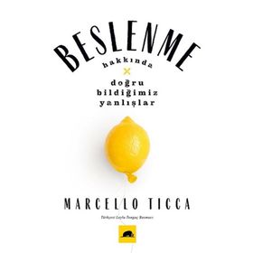 Kolektif Kitap Beslenme Hakkında Doğru Bildiğimiz Yanlışlar