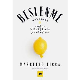 Kolektif Kitap Beslenme Hakkında Doğru Bildiğimiz Yanlışlar