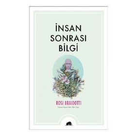 Kolektif Kitap İnsan Sonrası Bilgi