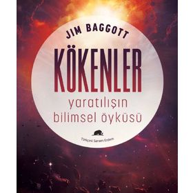 Kolektif Kitap Kökenler: Yaratılışın Bilimsel Öyküsü