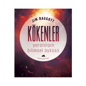 Kolektif Kitap Kökenler: Yaratılışın Bilimsel Öyküsü
