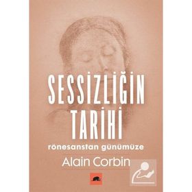 Kolektif Kitap Sessizliğin Tarihi