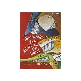 Kolektif Kitap Tamtamların Sesi Afrika'dan On Masal