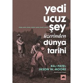 Kolektif Kitap Yedi Ucuz Şey Üzerinden Dünya Tarihi