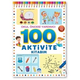 Kolektif Okul Öncesi Yardımcı 4-5-6 Yaş - 100 Aktivite Kitabım