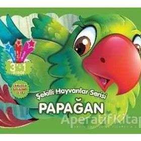 Kolektif Parıltı Yayınları Papağan - Benim Hayvan Dostlarım
