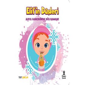 Kolektif TRT Çocuk Elif'in Düşleri - Ayva Bahçesinde Düş Zamanı