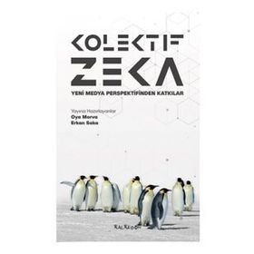 Kolektif Zeka – Yeni Medya Perspektifinden Katkılar - Kalkedon Yayıncılık