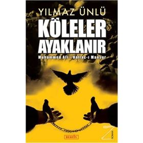 Köleler Ayaklanır - Yılmaz Ünlü
