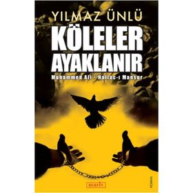 Köleler Ayaklanır - Yılmaz Ünlü
