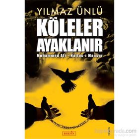 Köleler Ayaklanır - Yılmaz Ünlü