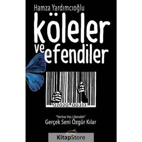 Köleler ve Efendiler - Hamza Yardımcıoğlu