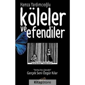 Köleler ve Efendiler - Hamza Yardımcıoğlu