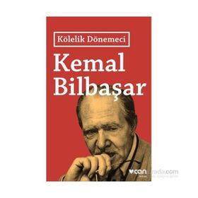 Kölelik Dönemeci - Kemal Bilbaşar