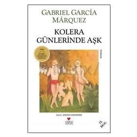 Kolera Günlerinde Aşk - Gabriel Garcia Marquez