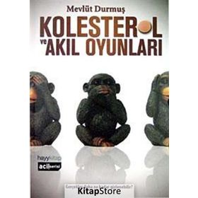 Kolesterol ve Akıl Oyunları - Mevlüt Durmuş