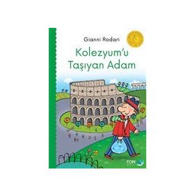 Kolezyum`u Taşıyan Adam FOM Kitap
