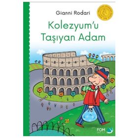 Kolezyum`u Taşıyan Adam FOM Kitap