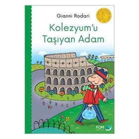Kolezyumu Taşıyan Adam - Gianni Rodari