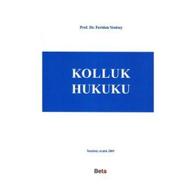 KOLLUK HUKUKU - FERIDUN YENISEY