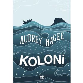 Koloni - Audrey Magee
