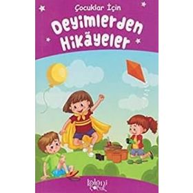 Koloni Çocuk Çocuklar İçin Deyimlerden Hikayeler