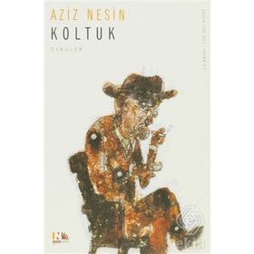 KOLTUK - AZIZ NESIN