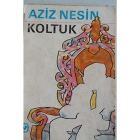 KOLTUK - AZIZ NESIN