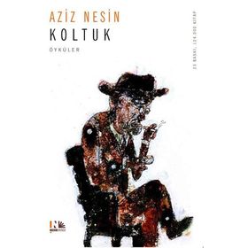 KOLTUK - AZIZ NESIN