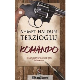 Komando - Ahmet Haldun Terzioğlu