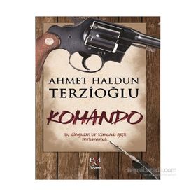 Komando - Ahmet Haldun Terzioğlu