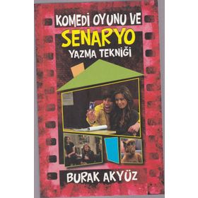 KOMEDI OYUNU VE SENARYO YAZMA TEKNİĞİ - BURAK AKYÜZ