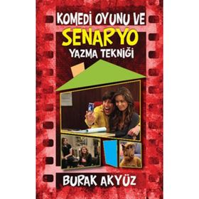 KOMEDI OYUNU VE SENARYO YAZMA TEKNİĞİ - BURAK AKYÜZ