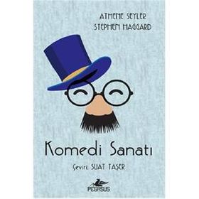 Komedi Sanatı - Stephen Haggard A. Şeyler