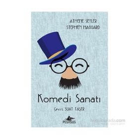 Komedi Sanatı - Stephen Haggard A. Şeyler