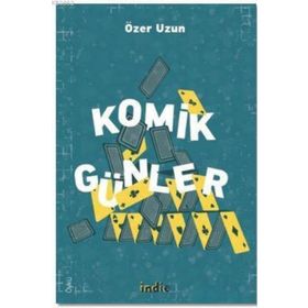 Komik Günler - Özer Uzun